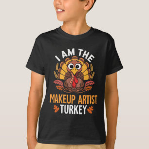 Thanksgiving Ik ben de make-up artist Turkije Matc T-shirt