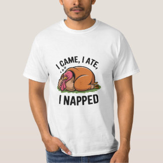 Thanksgiving Ik kwam, ik at, ik dutte Shirt