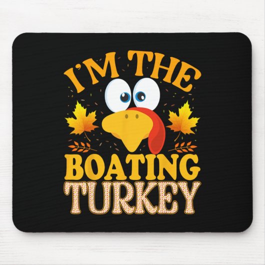 Thanksgiving I'm The Boating Turkey Matching  Muismat (Voorkant)