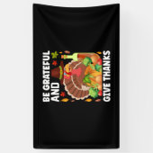 Thanksgiving is dankbaar en geeft Bedankt Spandoek (Verticaal)