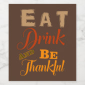 Thanksgiving is dankbare herfst najaar typografie wijn etiket (Enkel label)