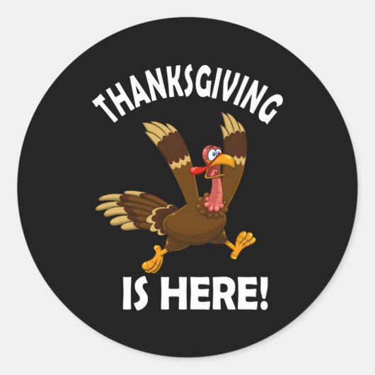 Thanksgiving is hier in Turkije Ronde Sticker (Voorkant)