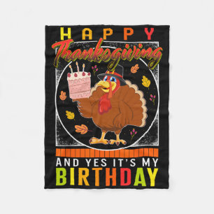Thanksgiving Ja Het is mijn geboortedag Turkije na Fleece Deken