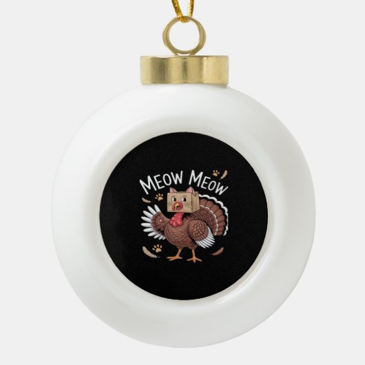 Thanksgiving Kat Funny Fake Cat Meow Thanksgiving Keramische Bal Ornament (Voorkant)