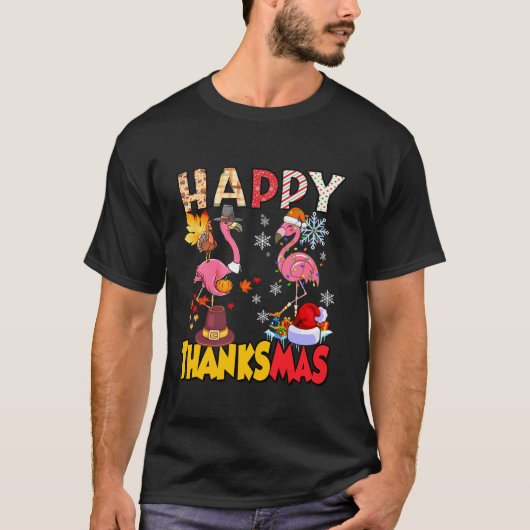 Thanksgiving Kerstmis Flamingo Happy ThanksMas XM T-shirt (Voorkant)