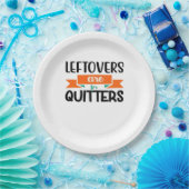 Thanksgiving Leftovers zijn voor Quitters Klassiek Papieren Bordje (Feest)