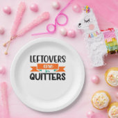 Thanksgiving Leftovers zijn voor Quitters Klassiek Papieren Bordje (Feest)