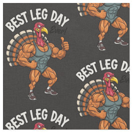 Thanksgiving Leg Day Stof