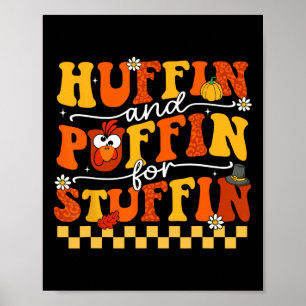 Thanksgiving leidt Turkije trot Huffin en Puffin v Poster