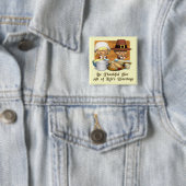 Thanksgiving: Levenszolen Vierkante Button 5,1 Cm (In situ)