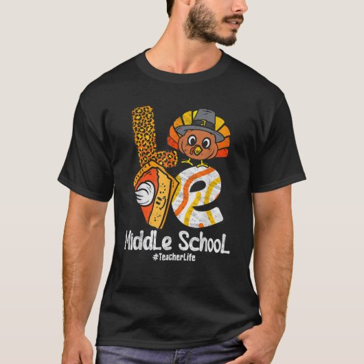 Thanksgiving Love Middle School Teacher Turkey Aut T-shirt (Voorkant)