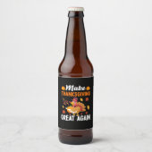 Thanksgiving maak Thanksgiving weer geweldig Bier Etiket (Voorkant)