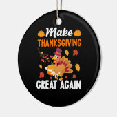 Thanksgiving maak Thanksgiving weer geweldig Keramisch Ornament (Links)