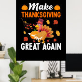 Thanksgiving maak Thanksgiving weer geweldig Poster (Thuiskantoor)
