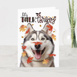 Thanksgiving Malamute Dog Lets Talk Turkije Feestdagen Kaart