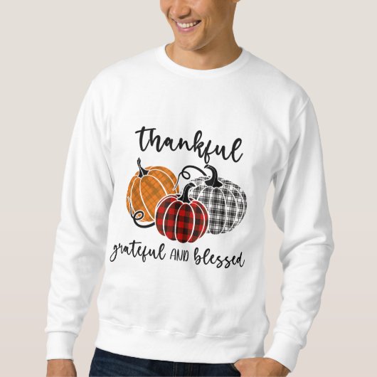 Thanksgiving Mannen WL: dankbare grateful Blessed Trui (Voorkant)