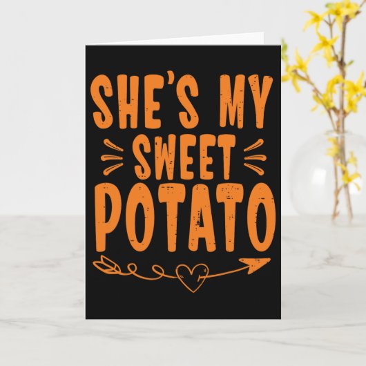 Thanksgiving Matching Couple She's My Sweet Potato Kaart (Gele Bloem)