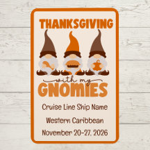Thanksgiving met mijn Gnomies Cruise Door