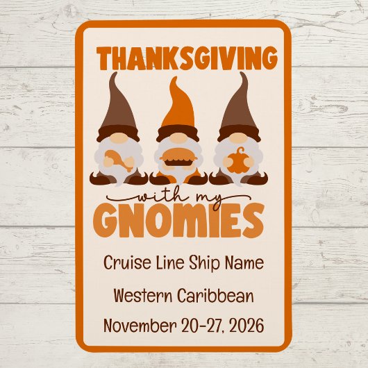 Thanksgiving met mijn Gnomies Cruise Door Magneet