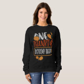 Thanksgiving One Thankful Respiratory Therapist Trui (Voorkant volledig)