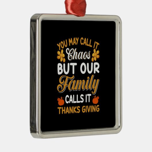 Thanksgiving Onze familie noemt het Bedankt geven Metalen Ornament (Rechts)