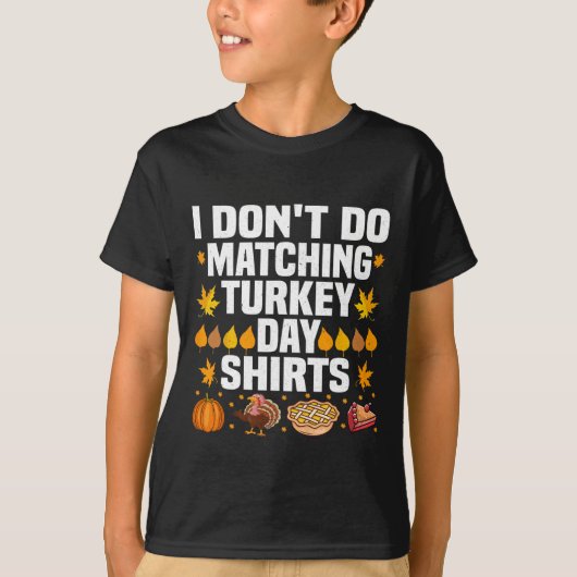 Thanksgiving Paar Grappig Ik doe niet Matching Tur T-shirt (Voorkant)