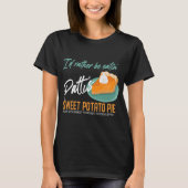 Thanksgiving Patti Pie Sweet Potato T-shirt (Voorkant)