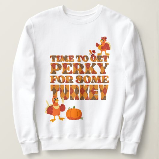 Thanksgiving PERKY VOOR TURKIJE Plaid Trui (Design voorkant)