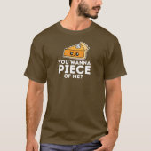 Thanksgiving Pie Funny Je wilt een stuk van mij T-shirt (Voorkant)