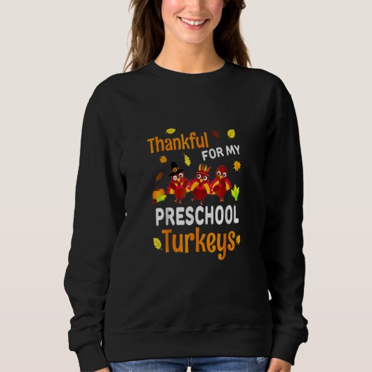 Thanksgiving Preschool Teacher Thankful Turkeys Trui (Voorkant)
