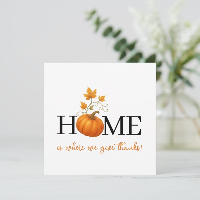 Thanksgiving Pumpkin Home is waar we Bedankt geven (Staand voorkant)