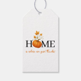 Thanksgiving Pumpkin Home is waar we Bedankt geven Cadeaulabel