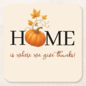 Thanksgiving Pumpkin Home is waar we Bedankt geven Kartonnen Onderzetters (Voorkant)