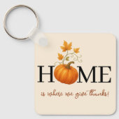 Thanksgiving Pumpkin Home is waar we Bedankt geven Sleutelhanger (Voorkant)