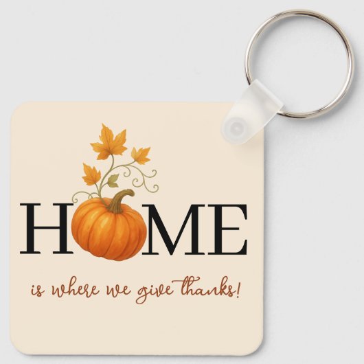 Thanksgiving Pumpkin Home is waar we Bedankt geven Sleutelhanger (Achterkant)