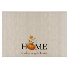 Thanksgiving Pumpkin Home is waar we Bedankt geven Snijplank