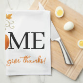 Thanksgiving Pumpkin Home is waar we Bedankt geven Theedoek (Quarter Fold)