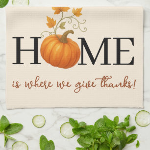 Thanksgiving Pumpkin Home is waar we Bedankt geven Theedoek