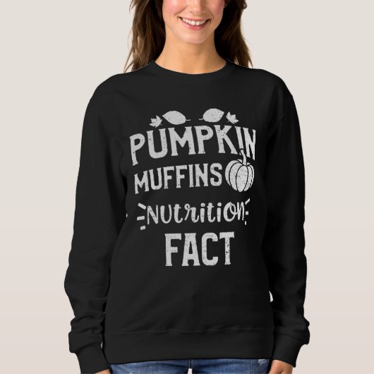 Thanksgiving Pumpkin Muffins Nutrition Fact Pumpki Trui (Voorkant)