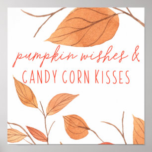 Thanksgiving Pumpkin Wishes en Candy Corn Kisses Poster