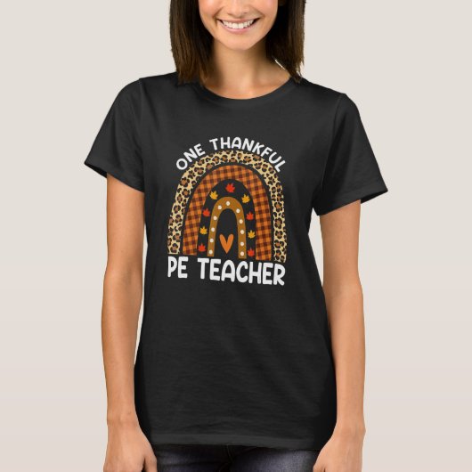 Thanksgiving Rainbow Leopard One Thankful PE Teach T-shirt (Voorkant)