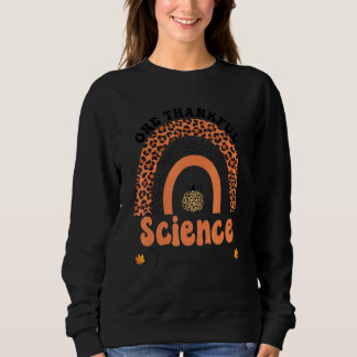 Thanksgiving Rainbow Leopard One Thankful Science Trui