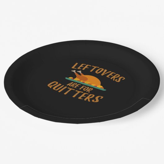 Thanksgiving restjes zijn voor Quitters Classic Co Papieren Bordje (Gekanteld)