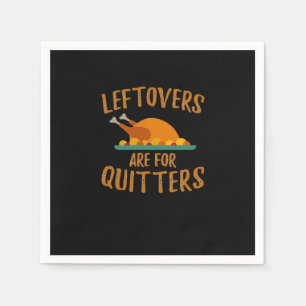 Thanksgiving restjes zijn voor Quitters Classic Co Servet