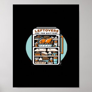 Thanksgiving restjes zijn voor Quitters Classic FU Poster