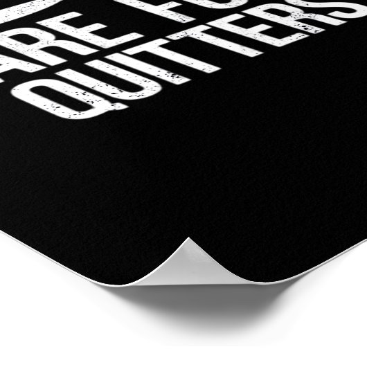 Thanksgiving restjes zijn voor Quitters Classic Mi Poster (Hoek)