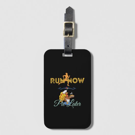 Thanksgiving Runners - Ren nu, taart later Bagagelabel (Voorkant (verticaal))