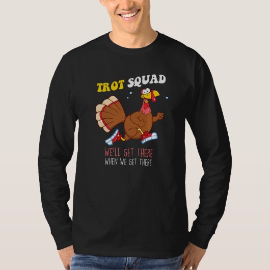 Thanksgiving Running Marathon Turkey Trot Squad T-shirt (Voorkant)