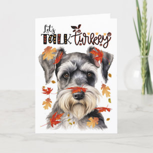 Thanksgiving Schnauzer Dog Lets Talk Turkije Feestdagen Kaart