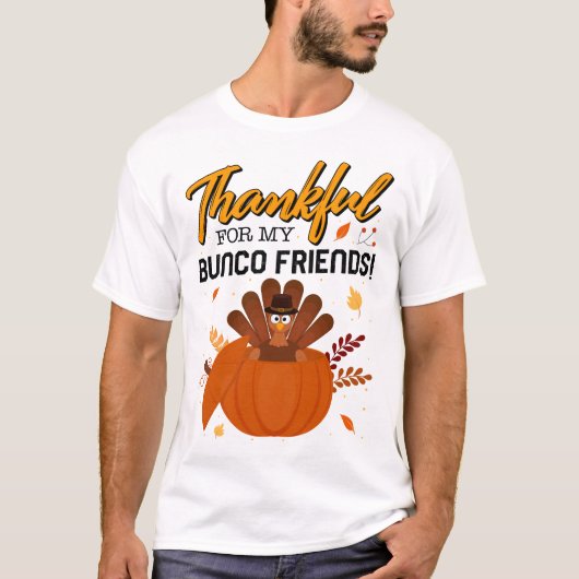 Thanksgiving Shirt, dankbaar voor mijn Bunco vrien T-shirt (Voorkant)